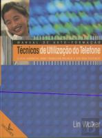 Técnicas de Utilização do Telefone