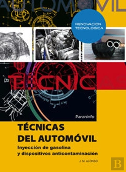 Bertrand.pt - Técnicas Del Automóvil. Inyección De Gasolina Y Dispositivos Anticontaminación