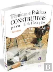 Técnicas e Práticas Construtivas para Edificação