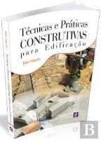 Técnicas e Práticas Construtivas para Edificação