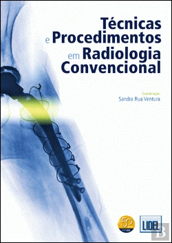 Bertrand.pt - Técnicas e Procedimentos em Radiologia Convencional