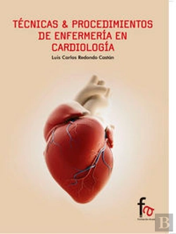 Bertrand.pt - Tecnicas & Procedimientos De Enfermeria En Cardiologia