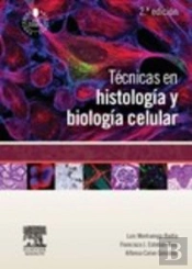 Técnicas En Histología Y Biología Celular (2ª Ed.)