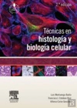 Bertrand.pt - Técnicas En Histología Y Biología Celular (2ª Ed.)