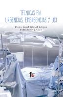 Tecnicas En Urgencias, Emergencias Y Uci