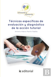 Técnicas Específicas De Evaluación Y Diagnóstico De La Acción Tutorial