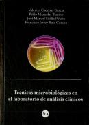Técnicas Microbiológicas En El Laboratorio De Análisis Clínicos