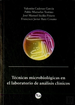 Bertrand.pt - Técnicas Microbiológicas En El Laboratorio De Análisis Clínicos