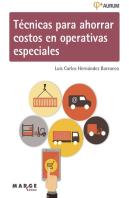 Tecnicas Para Ahorrar Costos En Operativas Especiales