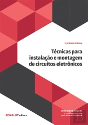 Técnicas Para Instalação E Montagem De Circuitos Eletrônicos