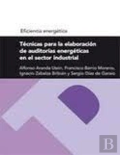 Técnicas Para La Elaboración De Auditorías Energéticas En El Sector Industrial