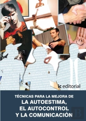 Tecnicas Para Mejorar La Autoestima, Autocontrol Y La Comunicacion 