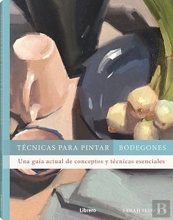 Bertrand.pt - Tecnicas Para Pintar Bodegones