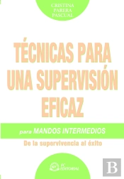 Técnicas Para Una Supervisión Eficaz Para Mandos Intermedios