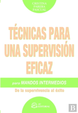 Bertrand.pt - Técnicas Para Una Supervisión Eficaz Para Mandos Intermedios