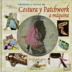 Bertrand.pt - Técnicas Y Trucos De Costura Y Patchwork A Máquina