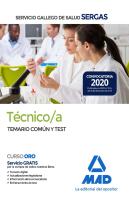Técnico/A Del Servicio Gallego De Salud. Temario Común Y Test