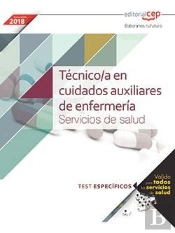 Técnico/A En Cuidados Auxiliares De Enfermería. Servicios De Salud. Test Específicos Fecha De Alta 1