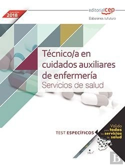 Bertrand.pt - Técnico/A En Cuidados Auxiliares De Enfermería. Servicios De Salud. Test Específicos Fecha De Alta 1