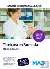 Tecnico/A En Farmacia Del Servicio Andaluz De Salud. Temario Comun