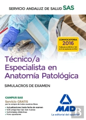 Tecnico/A Especialista En Anatomiapatologica Del Servicio Andaluz Desalud. Simulacros De Examen