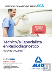 Técnico/A Especialista En Radiodiagnóstico Del Servicio Canario De Salud. Temario Volumen 1
