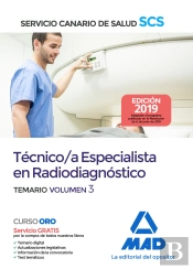 Técnico/A Especialista En Radiodiagnóstico Del Servicio Canario De Salud. Temario Volumen 3