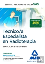Técnico/A Especialista En Radioterapia Del Servicio Andaluz De Salud. Simulacros De Examen