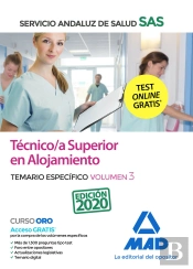 Técnico/A Superior De Alojamiento Del Servicio Andaluz De Salud. Temario Específico Volumen 3
