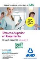 Técnico/A Superior De Alojamiento Del Servicio Andaluz De Salud. Temario Específico Volumen 3