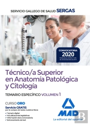 Técnico/A Superior En Anatomía Patológica Y Citología Del Servicio Gallego De Salud. Temario Específ