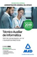 Técnico Auxiliar De Informática De La Administración General Del Estado. Test De Los Bloques Ii, Iii