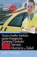 Técnico Auxiliar Sanitario, Opción Emergencias Sanitarias/Conductor. Servicio Murciano De Salud. Tem