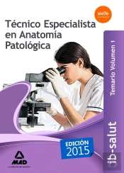 Técnico Especialista En Anatomía Patológica Del Servicio De Salud De Las Illes Balears (Ib-Salut).