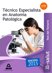 Técnico Especialista En Anatomía Patológica Del Servicio De Salud De Las Illes Balears (Ib-Salut).Te