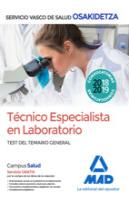 Técnico Especialista En Laboratorio De Osakidetza-Servicio Vasco De Salud. Test Temario General