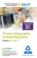 Técnico Especialista En Radiodiagnóstico Del Servicio De Salud De Las Illes Balears (Ib-Salut). Tema