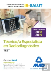 Técnico Especialista En Radiodiagnóstico Del Servicio De Salud De Las Illes Balears (Ib-Salut). Test