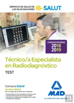Bertrand.pt - Técnico Especialista En Radiodiagnóstico Del Servicio De Salud De Las Illes Balears (Ib-Salut). Test