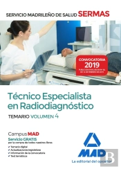 Técnico Especialista En Radiodiagnóstico Del Servicio Madrileño De Salud. Volumen 4