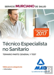 Técnico Especialista No Sanitario Del Servicio Murciano De Salud. Temario Parte General Y Test