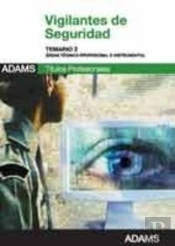 Técnico-Profesional E Instrumental, Vigilantes De Seguridad. Temario 2