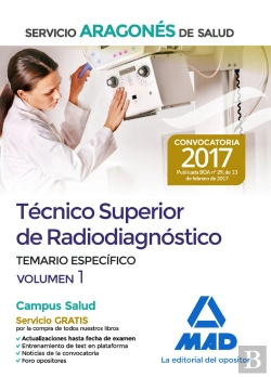 Bertrand.pt - Técnico Superior De Radiodiagnóstico Del Servicio Aragonés De Salud. Temario Parte Específica Volume