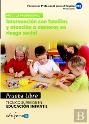 Tecnico Superior En Educacion Infantil, Intervencion Con Familias