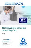 Técnico Superior En Imagen Para El Diagnóstico Del Servicio De Salud De Castilla Y León (Sacyl). Tes