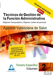 Técnicos De Gestión De La Función Administrativa De La Agencia Valenciana De Salud. Temario Específi