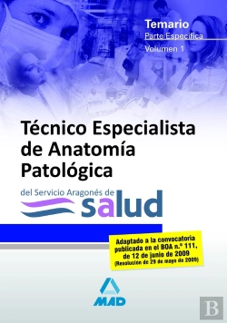 Bertrand.pt - Técnicos Especialistas De Anatomía Patológica Del Servicio Aragonés De Salud. Temario Parte Específi