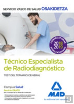 Bertrand.pt - Técnicos Especialistas De Radiodiagnóstico Del Servicio Vasco De Salud-Osakidetza. Test Temario Gene