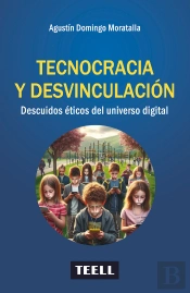 Tecnocracia Y Desvinculacion