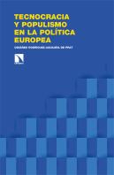 Tecnocracia Y Populismo En La Politica Europea